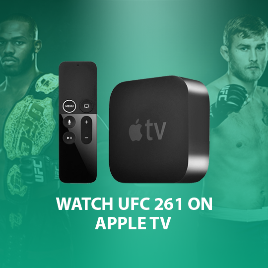 UFC 261 on Apple TV