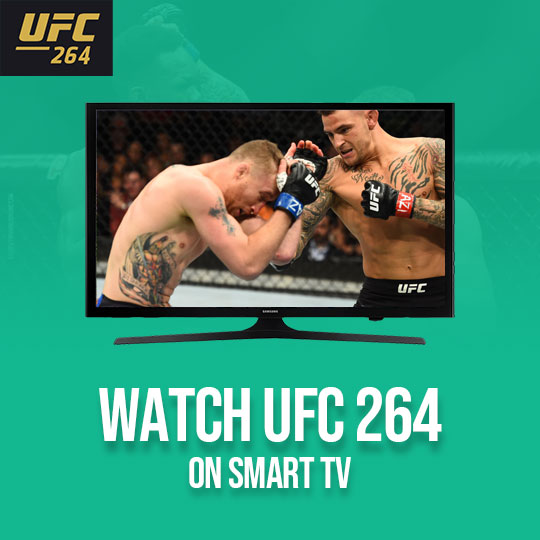 UFC 264 on Smart TV