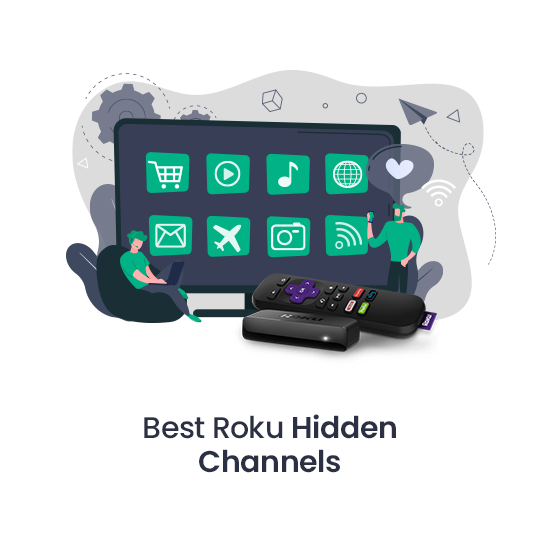 Best Roku Hidden Channels