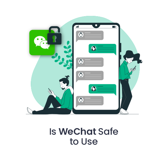 Is WeChat Safe to Use in 2024