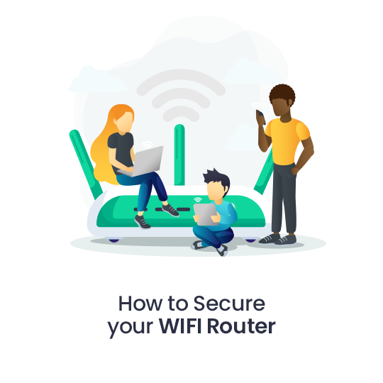 How to Secure your WI-FI Router