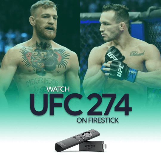 Watch UFC 274 on Firestick Online Live