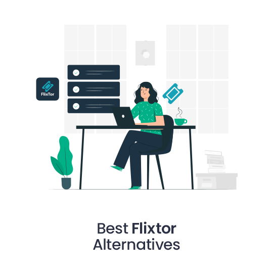 Best Flixtor Alternatives