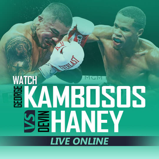 Watch George Kambosos vs Devin Haney Live Online