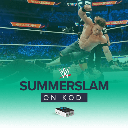 WWE SummerSlam on Kodi