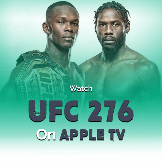 Watch UFC 276 on Apple TV