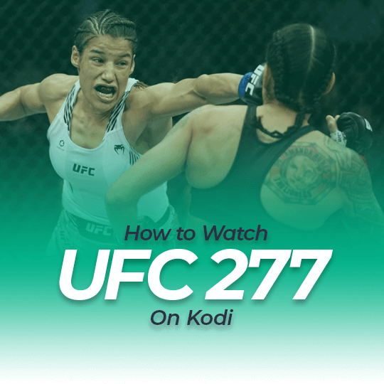 Watch UFC 278 on Kodi Live Online