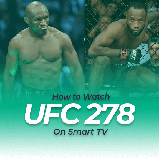 Watch UFC 278 on Smart TV