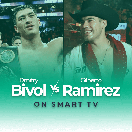 Watch Dmitry Bivol vs Gilberto Ramirez on Smart TV