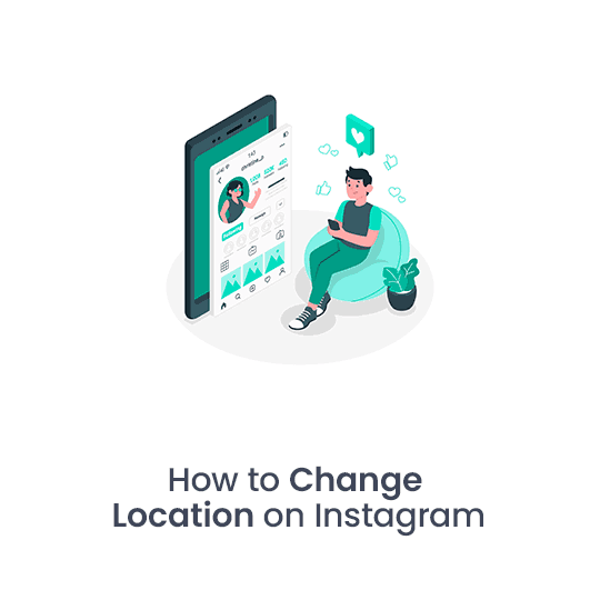 How to Change Location on Instagram – iProVPN Guide