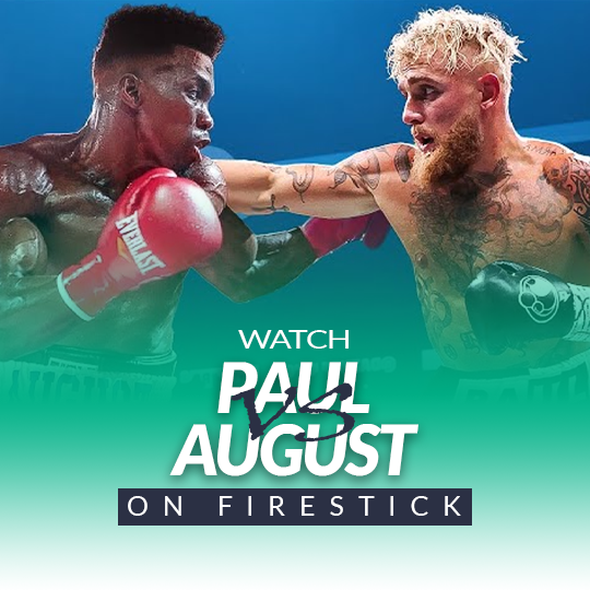 Watch Jake Paul vs. Andre August on Firestick