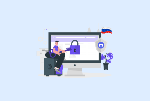How to Unblock Discord in Russia