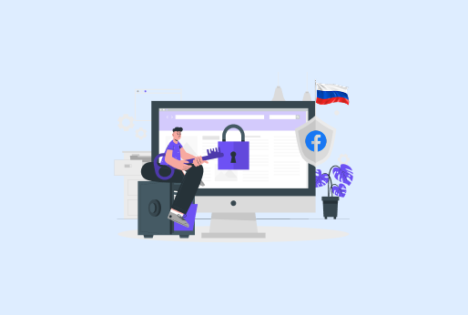 How to Unblock Facebook in Russia