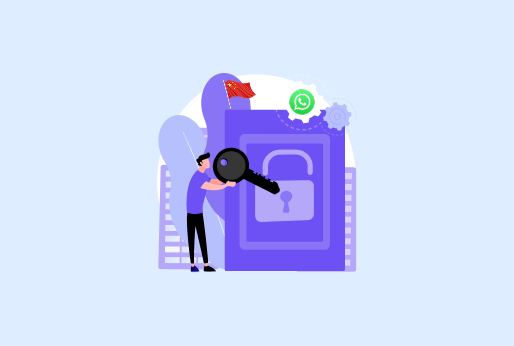 How to Unblock WhatsApp in China