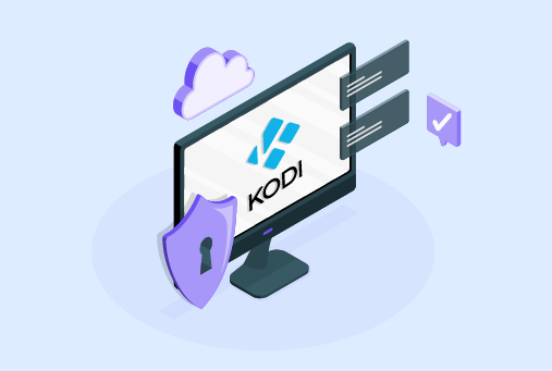 What is Kodi VPN and How it Delivers the Best Entertainment