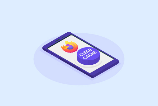 How to Clear Cache on Firefox