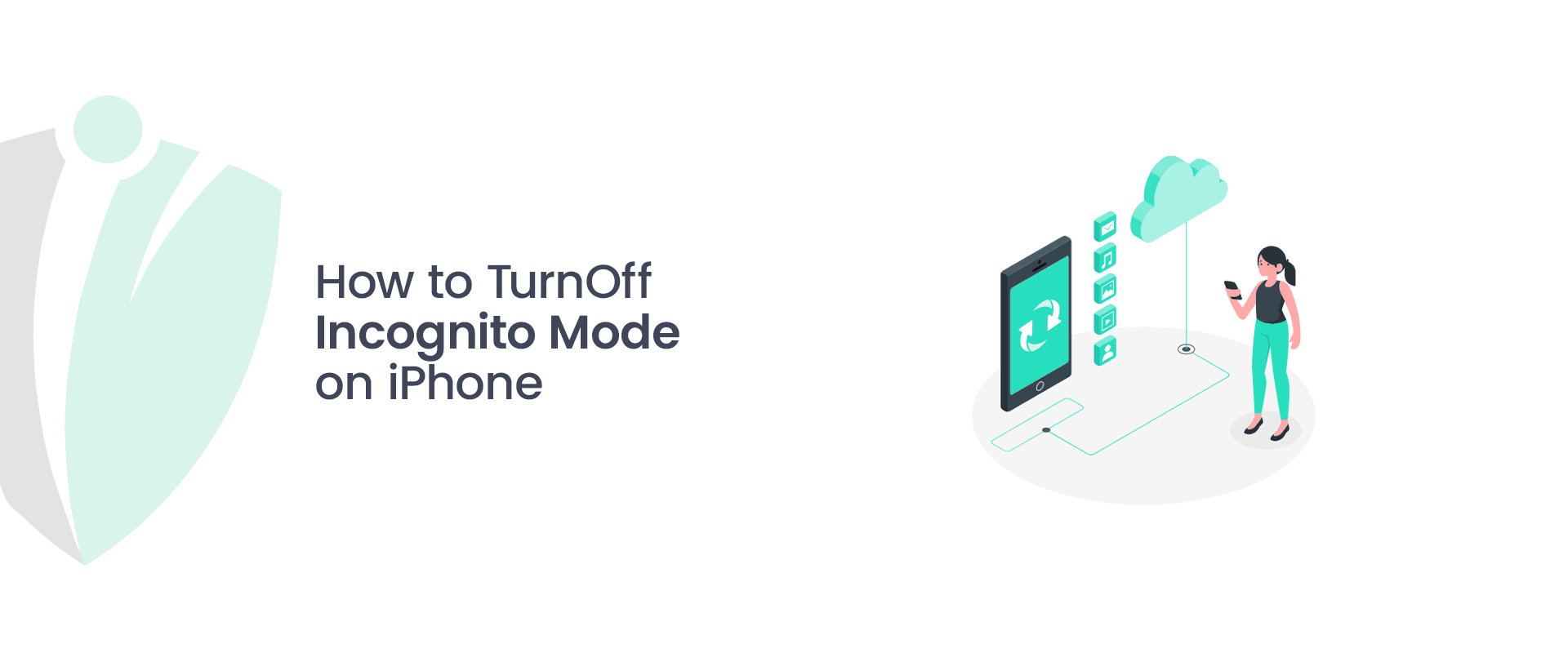 How to Turn Off Incognito Mode on iPhone