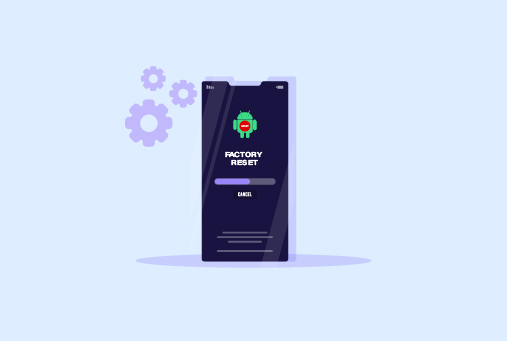 How To Factory Reset An Android Device?